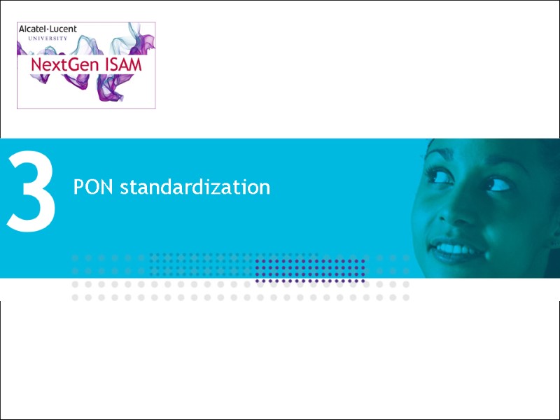 55 PON standardization 3